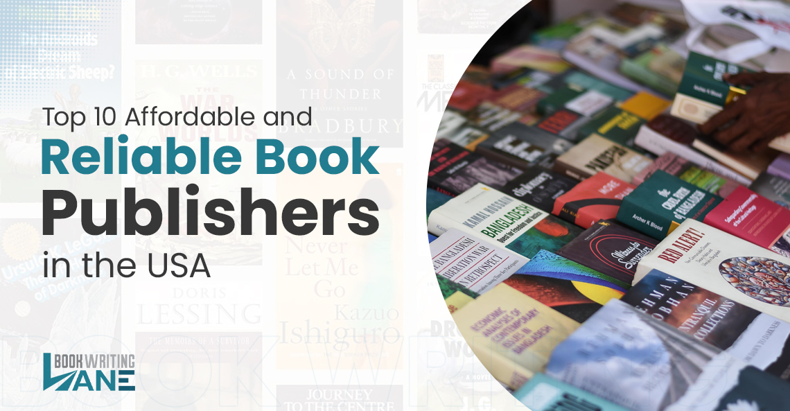 Top 10 Affordable and Reliable Book Publishers in the USA